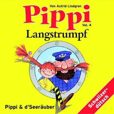 Kinder Schweizerdeutsch - Pippi & Dseeraeuber