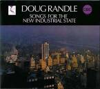 Randle Doug - Songs For The New Industrial State