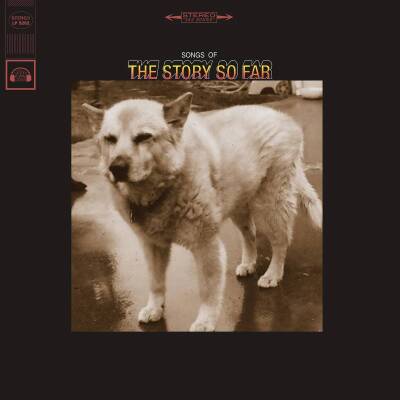 Story So Far, The - Songs Of