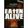 Eaten Alive: Im Blutrausch