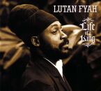 Fyah Lutan - Life Of A King