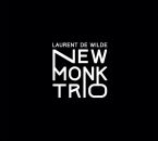 De Wilde Laurent - New Monk Trio