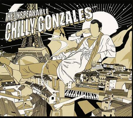 Gonzales Chilly - The Unspeakable Chilly Gonzales