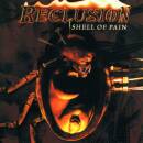 Reclusion - Shell Of Pain
