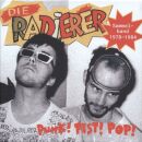 Radierer Die - Punk!Pest!Pop!Sammelband 1978-1984