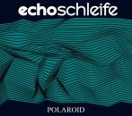 Echoschleife - Polaroid Ep