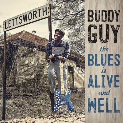 Guy Buddy - Blues Is Alive And Well, The