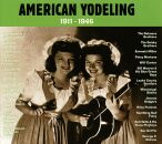 American Yodeling - American Yodeling 1911-1946