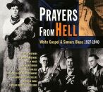Prayers From Hell-White Gospel & Sinners Blues...