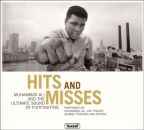 Hits & Misses-Muhammad Ali And The Ultimate Sound...