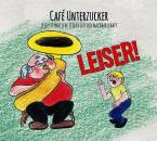 Cafe Unterzucker - Leiser!