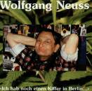 Neuss Wolfgang - Ich Hab Noch Einen Kiffer In Berlin