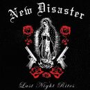 New Disaster - Last Nite Rites