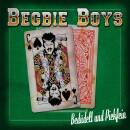 Begbie Boys - Bedüdelt Und Piekfein