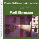 Biermann Wolf - Eins In Die Fresse, Mein Herzblatt
