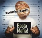 Zdob Si Zdub - Basta Mafia!