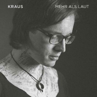 Kraus - Mehr Als Laut