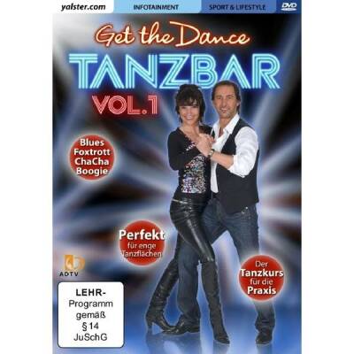 Get The Dance - Tanzbar Vol. 1 - Get The Dance - Tanzbar Vol. 1