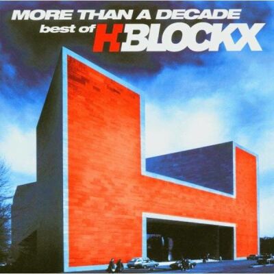 H / Blockx - More Than A Decade-Best Of H-B
