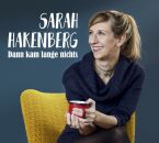 Hakenberg Sarah - Dann Kam Lange Nichts