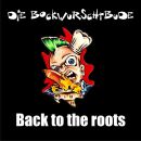 Bockwurschtbude Die - Back To The Roots