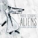 Tschirpke Marco - Aliens: 30 Komische Lieder Ohne Refrain