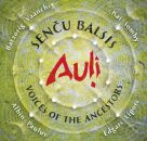 Auli - Sencu Balsis: Voices Of The Ancestors