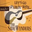 Sidewynders, The - Lets Go Sparkin With...