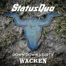 Status Quo - Down Down & Dirty At Wacken (LTD....