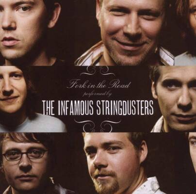 Infamous Stringdusters - FORK IN THE ROAD