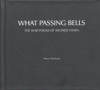 Rimbaud Penny - What Passing Bells: The War Poems Of...