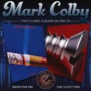 Colby Mark - Serpentine Fire / One Good Turn