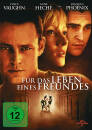 Fuer Das Leben Eines Freundes