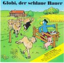 Globi - Der Schlaue Bauer