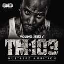 Young Jeezy - Tm:103 Hustlerz Ambition (2lp/Vinyl)