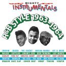 Mighty Instrumentals R&B-Style 1963-1964 (Diverse...