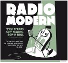 Radio Modern: Ten Years Of Swing Bopn Roll!