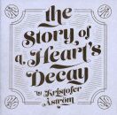 Aström Kristofer - Story Of A Hearts Decay, The