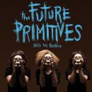 Future Primitives, The - Into The Primitive