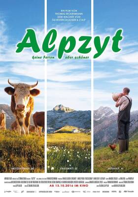 Alpzyt - Keine Ferien, aber schoener