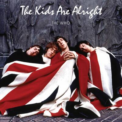 Who, The - The Kids Are Alright (Remastered 2018)