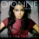 Bromfield Dionne - Good For The Soul