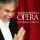 Puccini / Verdi / Donizetti / Bizet / Gounod / + - Andrea Bocelli: Opera (Bocelli Andrea)