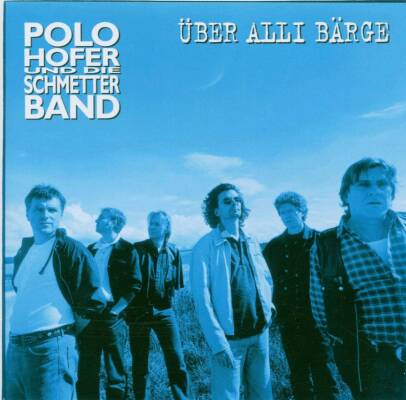 Hofer Polo & Die Schmetterband - ueber Alli BÄrge