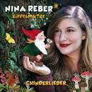 Reber Nina - CHINDERLIEDER ZIPFELMueTZE