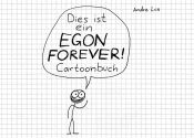 Egon Forever (Andre Lux / - Dies Ist Ein Egon Forever!...