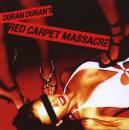 Duran Durans - Red Carpet Massacre