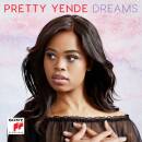 Bellini Vincenzo / u.a. - Dreams (Yende Pretty /...