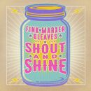 Fink Marxer Gleaves - Shout And Shine