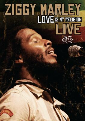 Marley Ziggy - Love Is My Religion Live